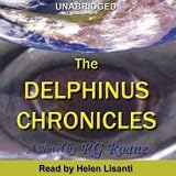 The Delphinus Chronicles (Unabridged)