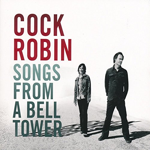 Cock Robin - Songs From A Bell Tower - Zortam Music