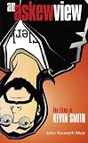 An Askew View: The Films of Kevin Smith