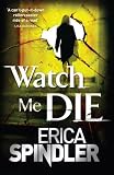Watch Me Die