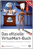 Das offizielle VirtueMart-Buch: Online-Shops aufbauen und betreiben mit Joomla!
