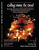 Calling Home the Dead - Llamar a los Muertos a Casa [Interactive DVD]