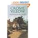 Crome Yellow