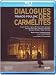 Dialogues Des Carmelites Dialogues Des Carmelites