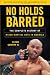 No Holds Barred: The Complete History of Mixed Martial Arts in America