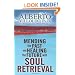 Mending the Past and Healing the Future with Soul Retrieval