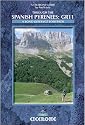 Through the Spanish Pyrenees: The Gr11 Trail, A Long Distance Footpath 'La Senda' (Cicerone Guide)