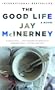 THE GOOD LIFE by Jay McInerney