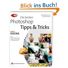 Die besten Photoshop Tipps & Tricks: Edition DOCMA