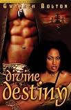 Divine Destiny (Noire Passion)