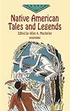 Native American Tales and Legends (Dover Children's Evergreen Classics)