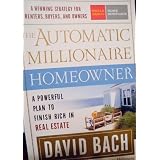 The Automatic Millionaire Homeowner: A Powerful Plan to Finish Rich in Real Estate
