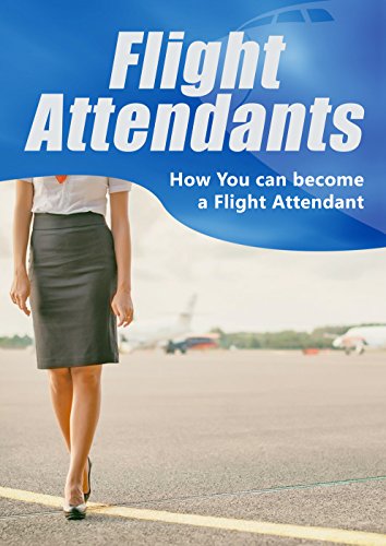 Flight Attendants: How You can become a Flight Attendant