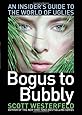 Bogus to Bubbly: An Insider's Guide to the World of Uglies