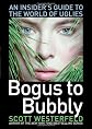 Bogus to Bubbly