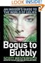Bogus to Bubbly: An Insider's Guide to the World of Uglies