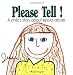 Please Tell!: A Child's Story About Sexual Abuse (Early Steps)