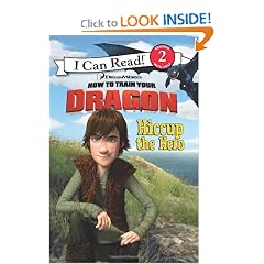 How to Train Your Dragon: Hiccup the Hero (I Can Read Book 2) by Catherine Hapka, Charles Grosvenor and Justin Gerard