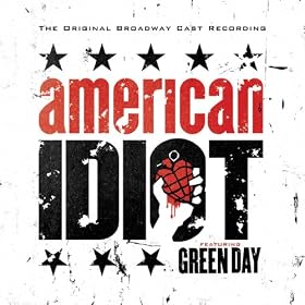 The Original Broadway Cast Recording 'American Idiot' Featuring Green Day