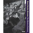 Henri Cartier-Bresson: The Modern Century by Peter Galassi and Henri Cartier-Bresson