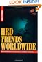 HRD Trends Worldwide: shared solutions to compete in a global economy (Improving Human Performance)