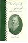 THE EYES OF JEHOVAH: The Life and Faith of James Alexander Harding.