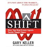 SHIFT: How Top Real Estate Agents Tackle Tough Times (PAPERBACK)