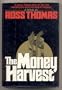 The Money Harvest
