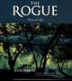 The Rogue: Portrait of a River