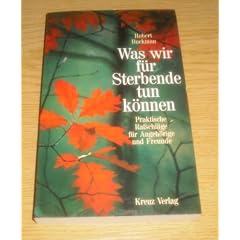 Was wir f�r Sterbende tun k�nnen