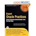 Expert Oracle Practices: Oracle Database Administration from the Oak Table (Expert's Voice in Oracle)
