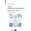 Test f�r medizinische Studieng�nge II: Originalversion II des TMS