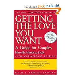 Getting the Love You Want: A Guide for Couples