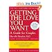 Getting the Love You Want: A Guide for Couples