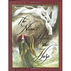 The Names Upon the Harp: Irish Myths and Legends