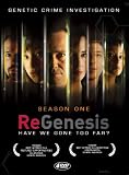 Regenesis: the Complete First Season