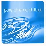 Pure Cinema Chillout