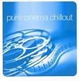 Pure Cinema Chillout