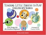 Teaching Little Fingers to Play Children's Songs: Early Elementary Level (Willis)