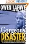 Gorgeous Disaster: The Tragic Story of Debra Lafave