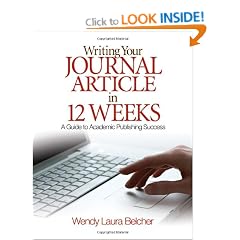 Writing Your Journal Article in Twelve Weeks: A Guide to Academic Publishing Success