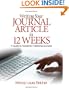 Writing Your Journal Article in Twelve Weeks: A Guide to Academic Publishing Success