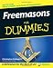 Freemasons For Dummies (For Dummies (History, Biography & Politics))