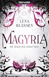 Produkt-Bild: Magyria 2 - Die Seele des Schattens: Roman