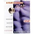 A Flat Stomach Asap (The Breakthrough Plan for the Look You Want in Just Six Weeks) (Reissue) (Paperback)