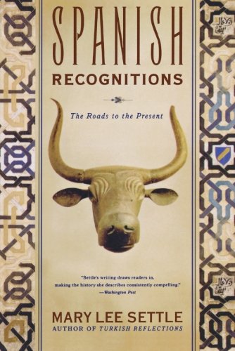 Spanish Recognitions: The Roads to the Present