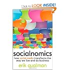 Socialnomics: How Social Media Transforms the Way We Live and Do Business by Erik Qualman
