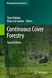 Continuous Cover Forestry (Managing Forest Ecosystems)