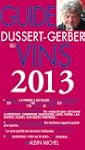 Le guide Dussert-Gerber des vins 2013