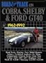 Road and Track on Cobra, Shelby and Ford GT40, 1962-1992 (Brooklands Books Road Tests Series)